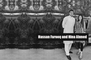 Hassan Farooq and Hina Ahmed
