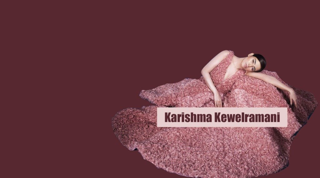 Karishma Kewelramani
